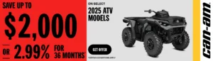 Read more about the article Can-Am – Save up to $2,000 or 2.99% for 36 months on select 2025 ATV models