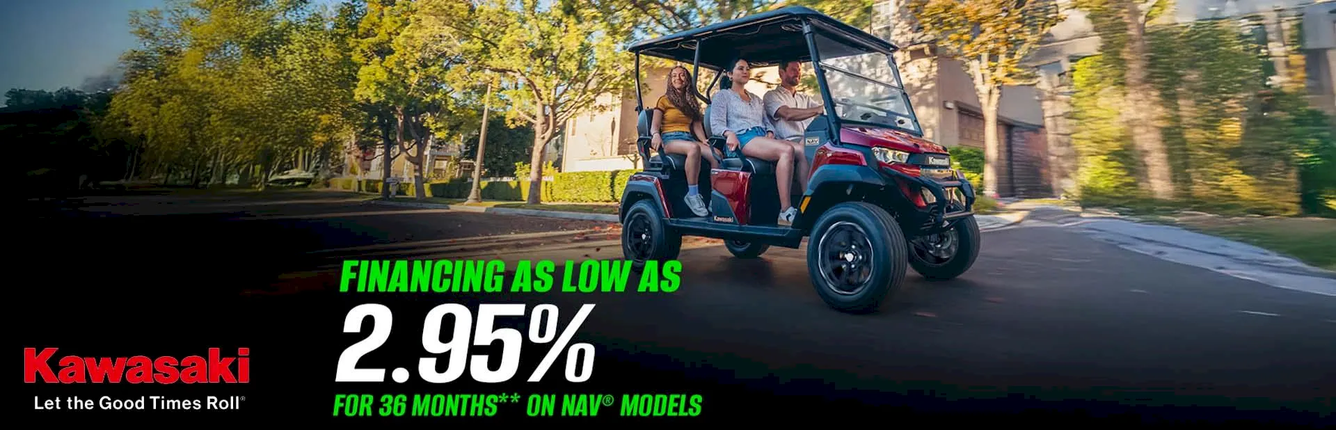 Read more about the article FINANCING AS LOW AS 2.95% FOR 36 MONTHS** ON NAV MODELS